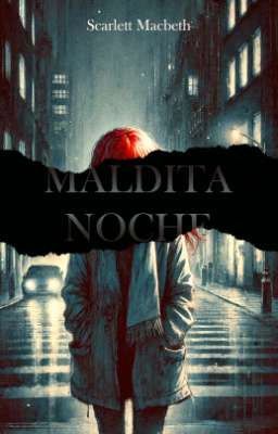 Maldita Noche 💀 Cuento