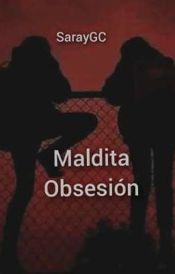 Maldita Obsesión