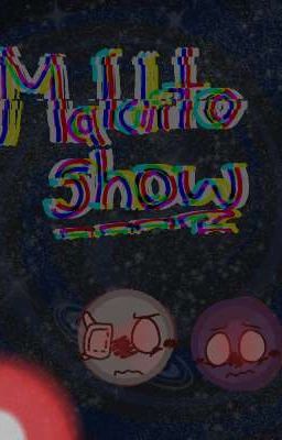 Maldito Show [solarballs Au]