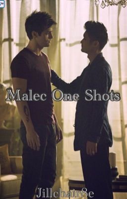 Malec One Shots