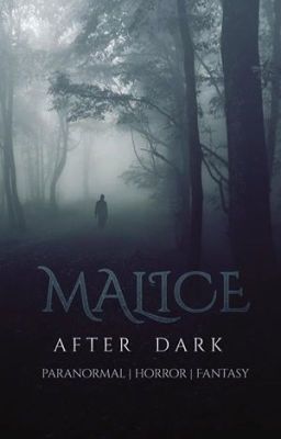 Malice: After Dark