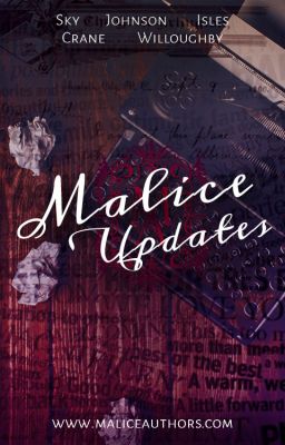 Malice Updates