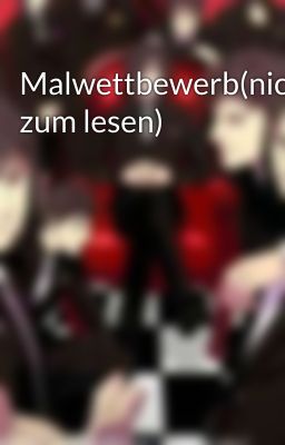 Malwettbewerb(nicht zum lesen)