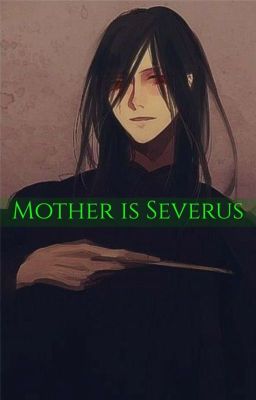 Mama severus