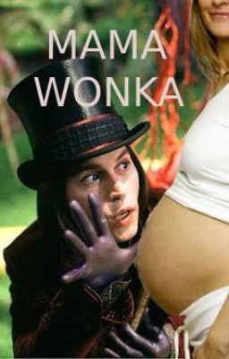 Mama Wonka