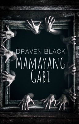 Mamayang Gabi (Published Under Bookware Publishing)