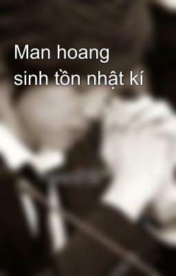 Man hoang sinh tồn nhật kí