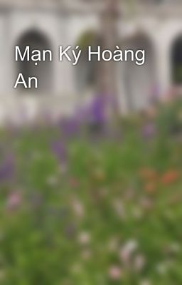 Mạn Ký Hoàng An