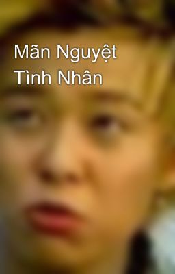 Mãn Nguyệt Tình Nhân