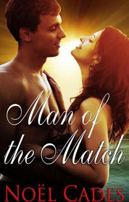 Man of the Match: hot celebrity romance (FULL NOVEL)