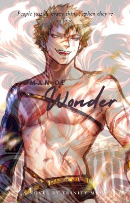 Man of Wonder (Katsuki Bakugou x Reader)