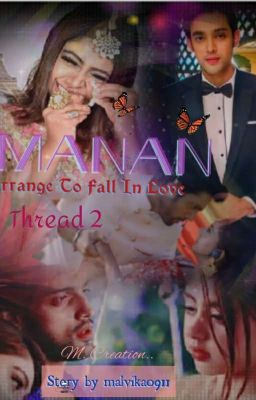 Manan - Arrange to Fall in Love (Thread 2)