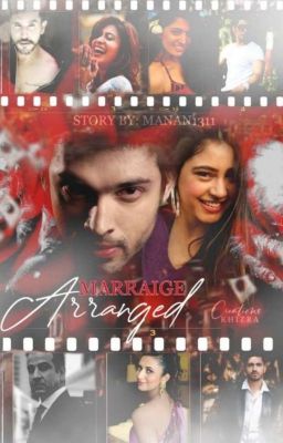 MANAN~ ARRANGED MARRIAGE~