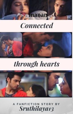 Manan- Connected through hearts