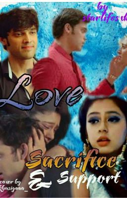 Manan ff:- love ,Sacrifice or support