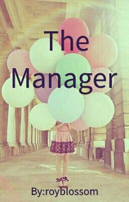 Manan ff : The Manager 