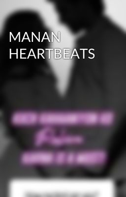 MANAN HEARTBEATS 