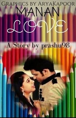 MANAN LOVE Season 1(COMPLETED)