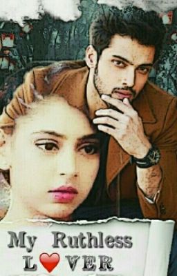  Manan My Ruthless Lover (On Hold) 