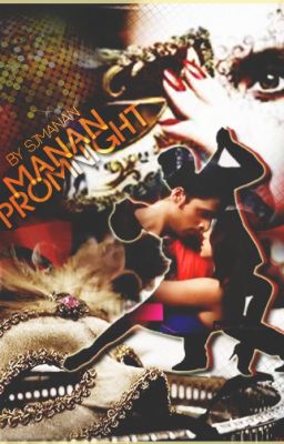 MaNan TS-  Prom Night (✔) 