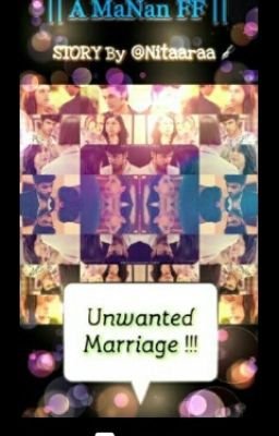 Manan: Unwanted Marriage