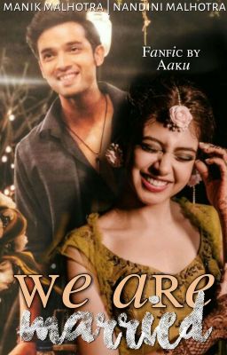 MaNan- We are married ✔