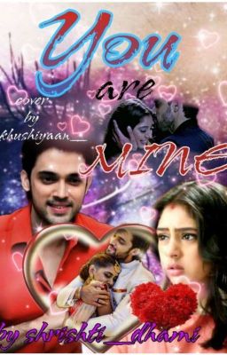 manan-  You Are Mine!