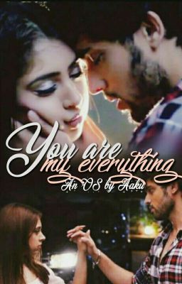 MaNan- You Are My Everything (OS)