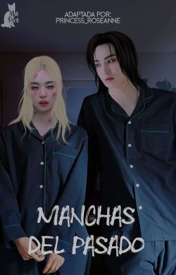 Manchas del pasado || JenBum