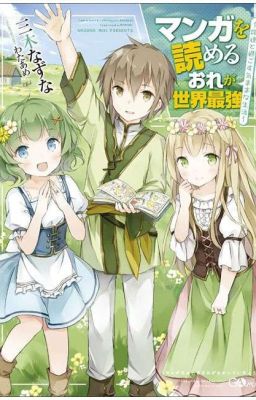 MANGA WO YOMERU ORE GA SEKAI SAIKYOU BẮT ĐẦU TỪ CHAP 46