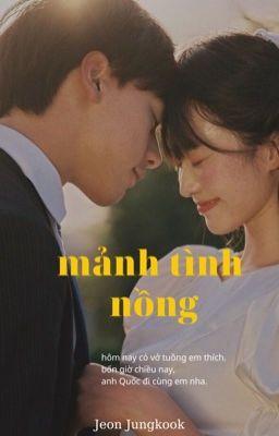 Mảnh tình nồng | Jeon Jungkook