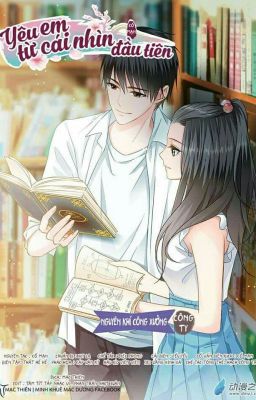 [ Manhua ] Yêu em từ cái nhìn đầu tiên - Cố Mạn 