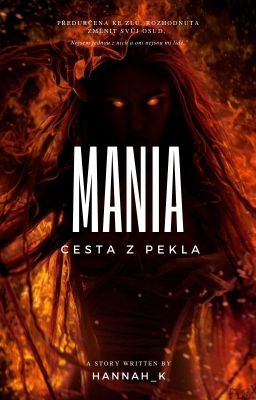 Mania - cesta z pekla