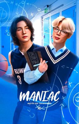 Maniac ; yoonmin