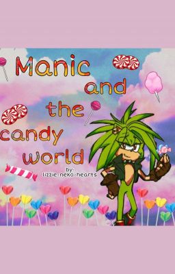 Manic And The Candy World (Scourganic)