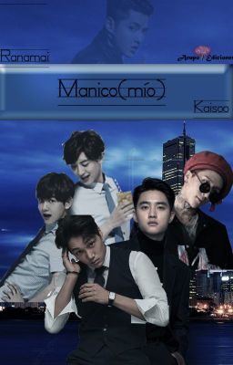 Manico(mío) (Kaisoo)