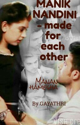 Manik Nandini _made For Each Other -COMPLETED