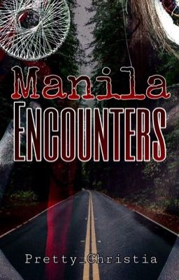 Manila Encounters 