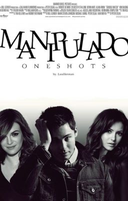 MANIPULADO ONESHOTS