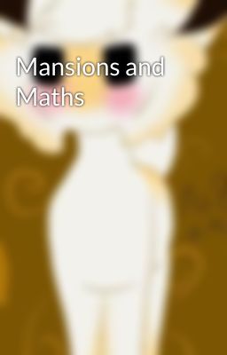 Mansions and Maths