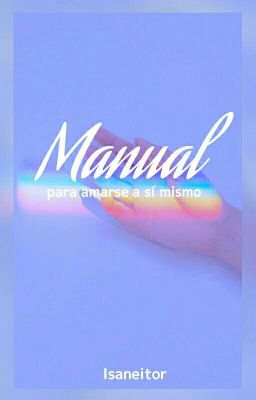 ✎┇Manual para amarse a sí mismo