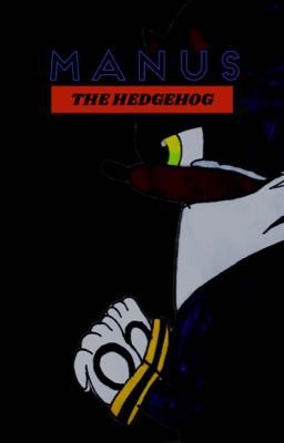 Manus the Hedgehog 