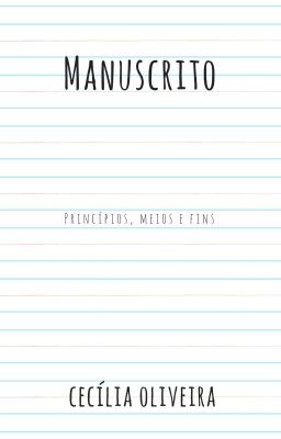 Manuscrito - Princípios, Meios e Fins.