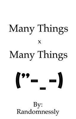 Many Things x Many Things