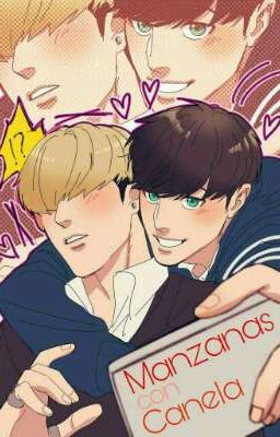 Manzanas con Canela [ Jay x Daniel ] Lookism