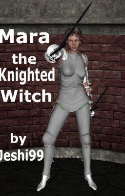 Mara the Knighted Witch