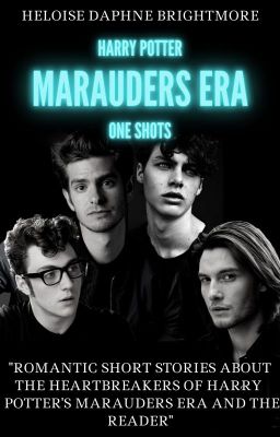 Marauders Era one shots [x Reader] + gifs