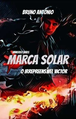 Marca Solar: O Irrepreensível Victor