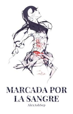 Marcada Por La Sangre