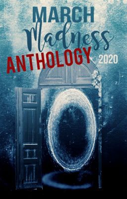 March Madness 2020 Anthology